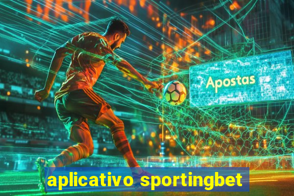 aplicativo sportingbet